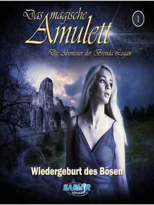 cover image of Das magische Amulett--Die Abenteuer der Brenda Logan, Folge 1